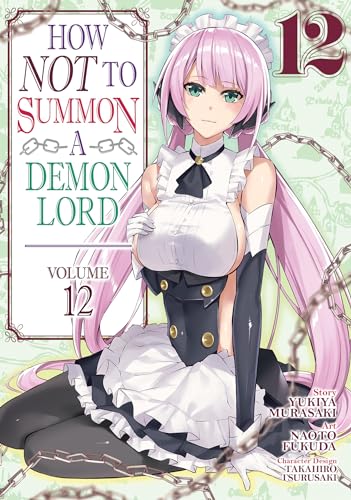Imagen de archivo de How NOT to Summon a Demon Lord (Manga) Vol. 12 a la venta por Bellwetherbooks