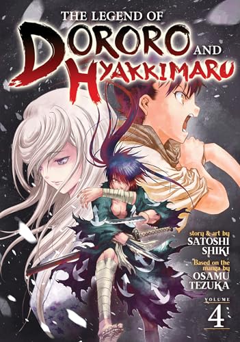 Stock image for The Legend of Dororo and Hyakkimaru Vol. 4 for sale by Half Price Books Inc.