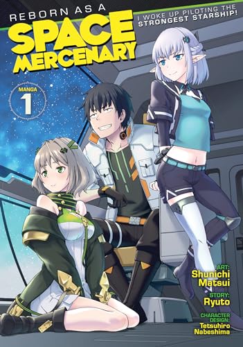 Stock image for Reborn as a Space Mercenary: I Woke Up Piloting the Strongest Starship! (Manga) Vol. 1 for sale by HPB-Ruby