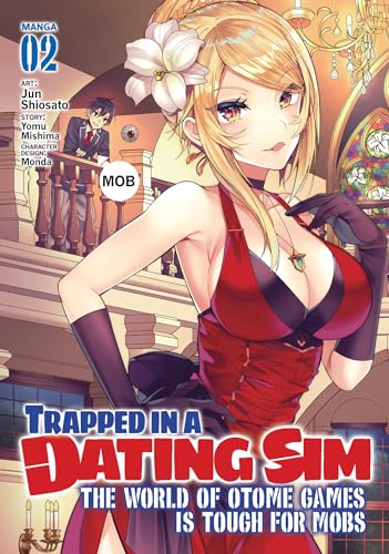 Stock image for Trapped in a Dating Sim: the World of Otome Games Is Tough for Mobs (Manga) Vol. 2 for sale by Better World Books