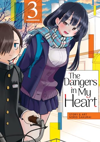 Stock image for The Dangers in My Heart Vol. 3 for sale by Bellwetherbooks