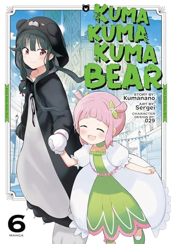 Beispielbild fr Kuma Kuma Kuma Bear (Manga) Vol. 6 zum Verkauf von Bellwetherbooks