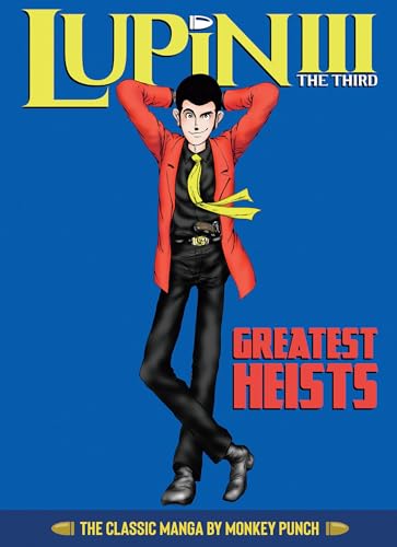 Stock image for Lupin III (Lupin the 3rd): Greatest Heists - The Classic Manga Collection for sale by Goodwill Books