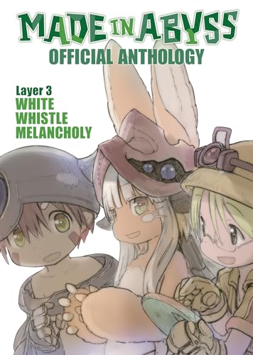Stock image for Made in Abyss Official Anthology - Layer 3: White Whistle Melancholy for sale by Bellwetherbooks