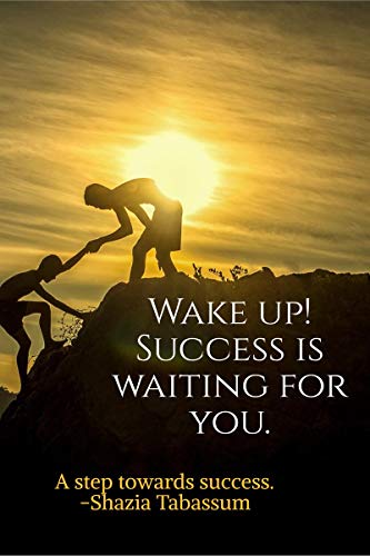 Stock image for WAKE UP! SUCCESS IS WAITING FOR YOU (B&W Edition) for sale by Book Deals