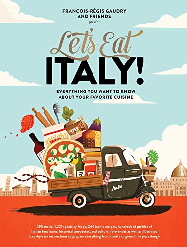 Stock image for Let's Eat Italy!: Everything You Want to Know About Your Favorite Cuisine (Let's Eat Series, 2) for sale by ZBK Books
