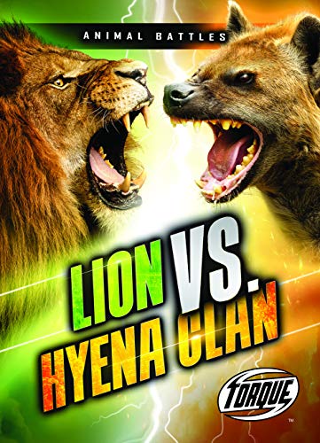 Imagen de archivo de Lion vs. Hyena Clan (Animal Battles) a la venta por GF Books, Inc.