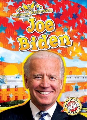 9781648344848: Joe Biden (American Presidents: Blastoff! Readers level 2)