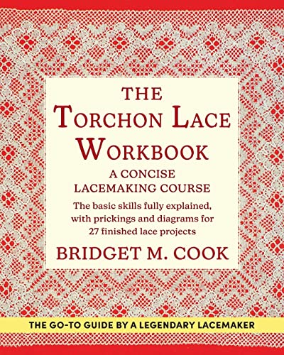 Beispielbild fr The Torchon Lace Workbook zum Verkauf von GreatBookPrices