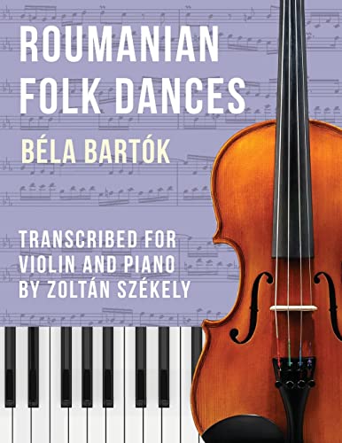 Beispielbild fr Bartk: Romanian Folk Dances (arr. for violin) zum Verkauf von GreatBookPrices