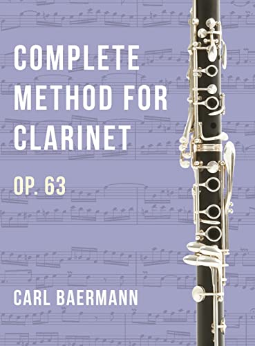 Immagine dell'editore per O32 - Complete Method for Clarinet Op. 63 - C. Baerman venduto da California Books