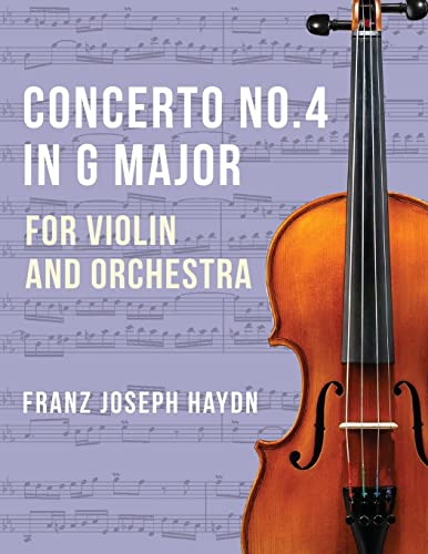 Imagen de archivo de Haydn Franz Joseph Concerto No4 in G Major Hob VIIa:4 Violin and Orchestra by Ferdinand Kuchler Peters a la venta por GreatBookPrices