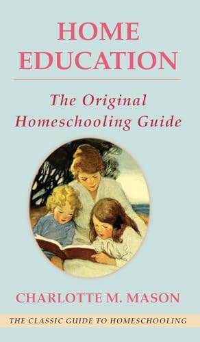 Stock image for Home Education (The Home Education Series) for sale by GreatBookPrices