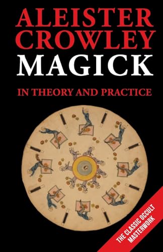 Imagen de archivo de Magick in Theory and Practice a la venta por GF Books, Inc.