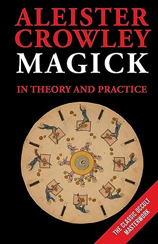 Stock image for Magick in Theory and Practice for sale by GF Books, Inc.