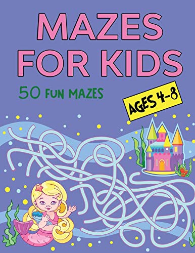 Beispielbild fr Mazes for Kids Ages 4-8: 50 Fun Mazes zum Verkauf von Buchpark