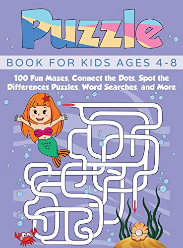 Beispielbild fr Puzzle Book for Kids Ages 4-8: 100 Fun Mazes, Connect the Dots, Spot the Differences Puzzles, Word Searches, and More (Hardcover) zum Verkauf von Buchpark