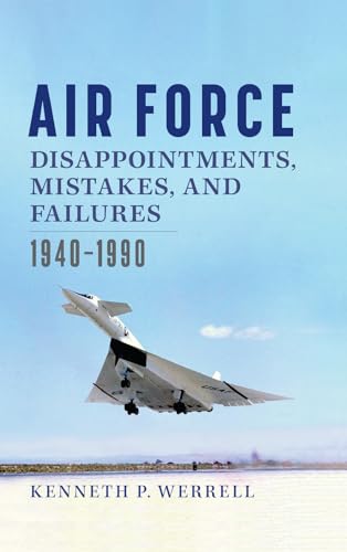 Beispielbild fr Air Force Disappointments, Mistakes, and Failures zum Verkauf von Blackwell's