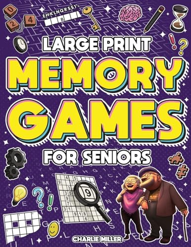 Beispielbild fr Memory Games for Seniors (Large Print): A Fun Activity Book with Brain Games, Word Searches, Trivia Challenges, Crossword Puzzles for Seniors and More! (Cognitive Senior Activities) zum Verkauf von WorldofBooks