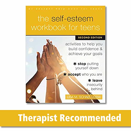 Imagen de archivo de The Self-Esteem Workbook for Teens: Activities to Help You Build Confidence and Achieve Your Goals a la venta por SecondSale