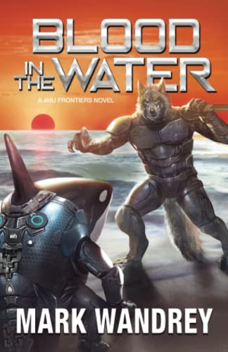 Stock image for Blood in the Water (The Frontiers) for sale by GF Books, Inc.