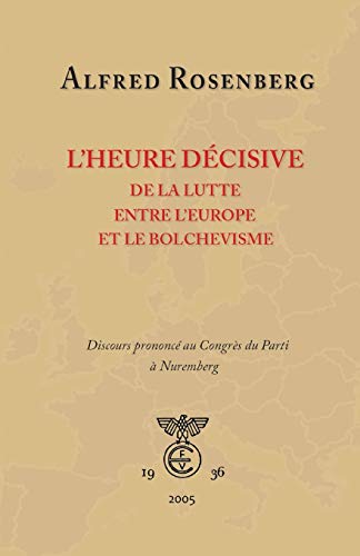 Imagen de archivo de L'heure dcisive de la lutte entre l'Europe et le bolchevisme -Language: french a la venta por GreatBookPrices