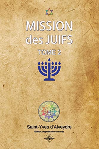Beispielbild fr Mission des juifs Tome 2 -Language: french zum Verkauf von GreatBookPrices