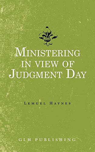 Beispielbild fr Ministering in view of Judgment Day zum Verkauf von GF Books, Inc.
