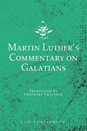 Beispielbild fr Martin Luther's Commentary on Galatians zum Verkauf von Book Deals