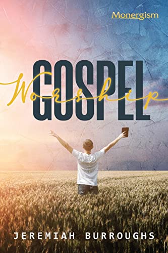 Stock image for Gospel Worship for sale by GF Books, Inc.