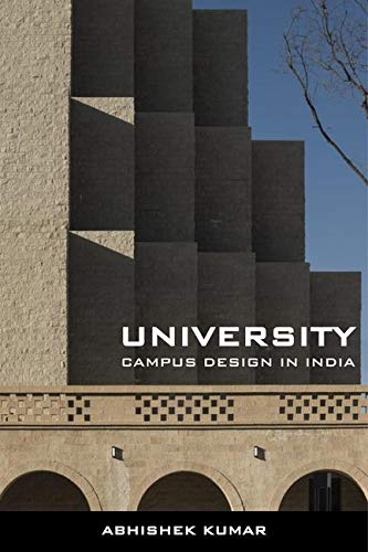 Stock image for UNIVERSITY CAMPUS DESIGN IN INDIA: AN ARCHITECTURAL THESIS GUIDE FOR UNIVERSITY CAMPUS DESIGN PROJECTS for sale by Books Puddle