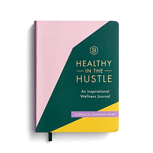 Stock image for Healthy In The Hustle: An Inspirational Wellness Journal for sale by Reliant Bookstore