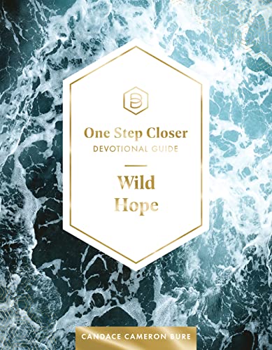 Stock image for Wild Hope: One Step Closer Devotional Guide for sale by SecondSale