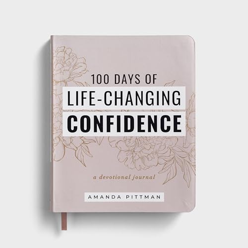 

100 Days of Life-Changing Confidence: A Devotional Journal