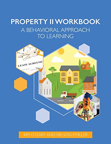 Stock image for Property Law II Workbook: A Behavioral Approach to Learning for sale by SecondSale