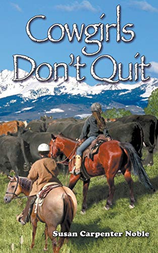 Stock image for Cowgirls Don't Quit for sale by -OnTimeBooks-