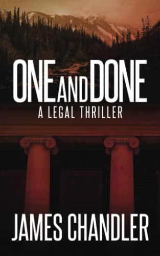 Stock image for One and Done: A Legal Thriller (Sam Johnstone) for sale by GF Books, Inc.