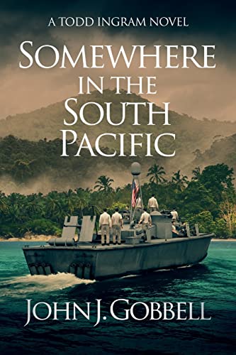 Beispielbild fr Somewhere in the South Pacific (The Todd Ingram Series) zum Verkauf von Book Deals