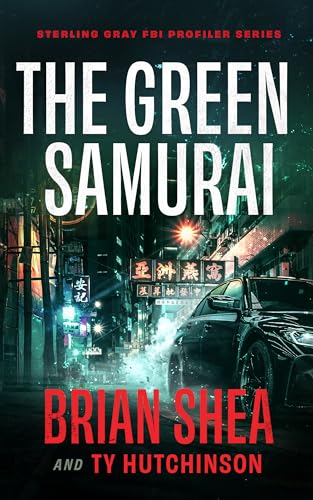 Stock image for The Green Samurai (Sterling Gray FBI Profiler, 4) for sale by Books Unplugged