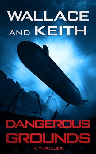 Stock image for Dangerous Grounds (The Hunter Killer Series, 2) for sale by SecondSale