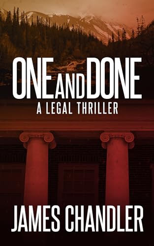 Beispielbild fr One and Done (Sam Johnstone Legal Thrillers, 2) zum Verkauf von BooksRun