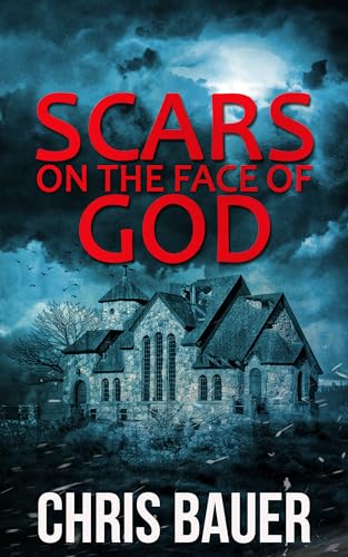 Beispielbild fr Scars on the Face of God (Blessid Trauma Crime Scene Cleaners) [Paperback] Bauer, Chris zum Verkauf von Lakeside Books