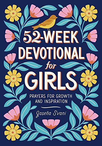 Beispielbild fr 52-Week Devotional for Girls: Prayers for Growth and Inspiration zum Verkauf von SecondSale