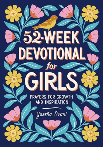 Imagen de archivo de 52-Week Devotional for Girls: Prayers for Growth and Inspiration a la venta por SecondSale