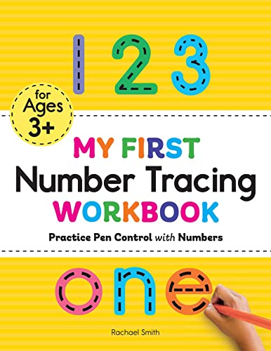

My First Number Tracing Workbook: Practice Pen Control with Numbers (My First Preschool Skills Workbooks)
