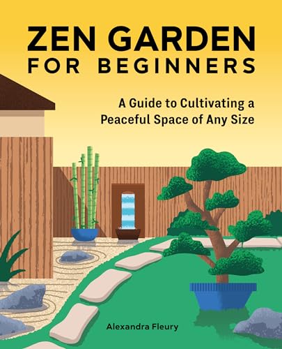 Imagen de archivo de Zen Garden for Beginners: A Guide to Cultivating a Peaceful Space of Any Size a la venta por Books-FYI, Inc.