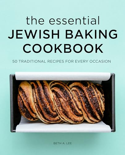 9781648765674: The Essential Jewish Baking Cookbook: 50 Traditional Recipes for Every Occasion