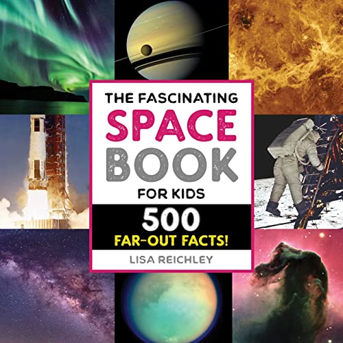 Stock image for The Fascinating Space Book for Kids: 500 Far-Out Facts! for sale by ThriftBooks-Atlanta