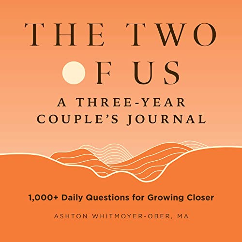 Beispielbild fr The Two of Us: A Three-Year Couples Journal: 1,000+ Daily Questions for Growing Closer zum Verkauf von ThriftBooks-Reno