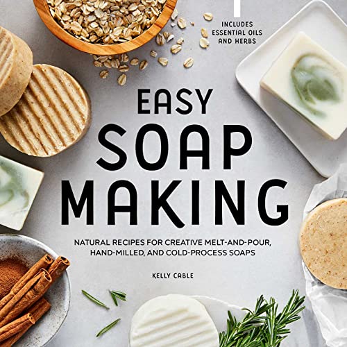 Imagen de archivo de Easy Soap Making: Natural Recipes for Creative Melt-and-Pour, Hand-Milled, and Cold-Process Soaps a la venta por Big River Books
